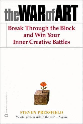 Cover of The War of Art: Winning the Inner Creative Battle