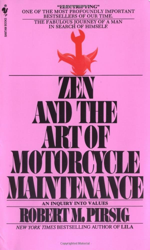 Cover of Zen and the Art of Motorcycle Maintenance: An Inquiry Into Values